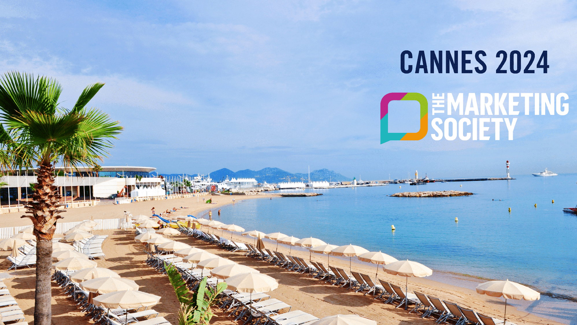 The Marketing Society at Cannes  2024