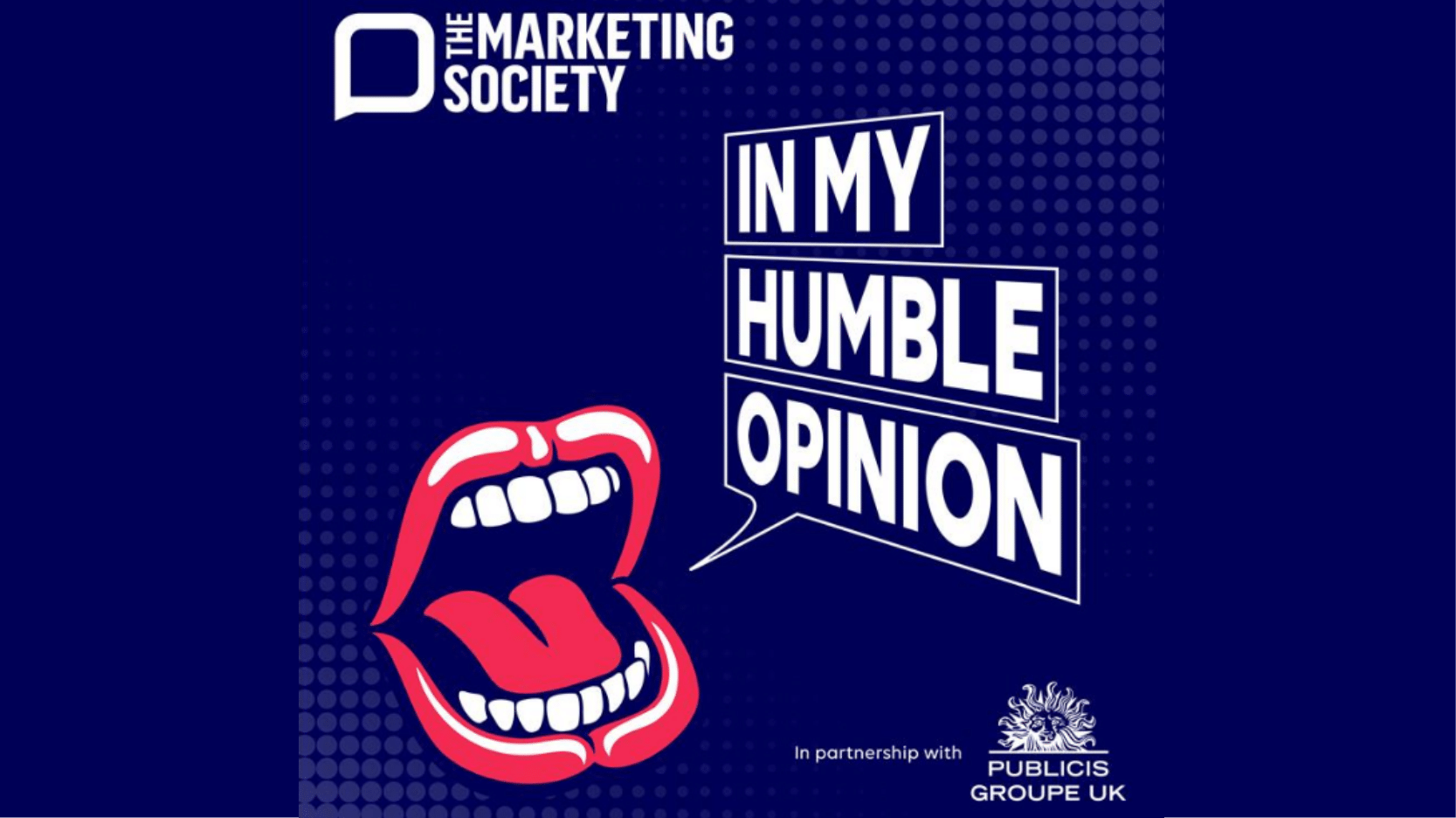 The Marketing Society Podcast With Publicis Groupe UK