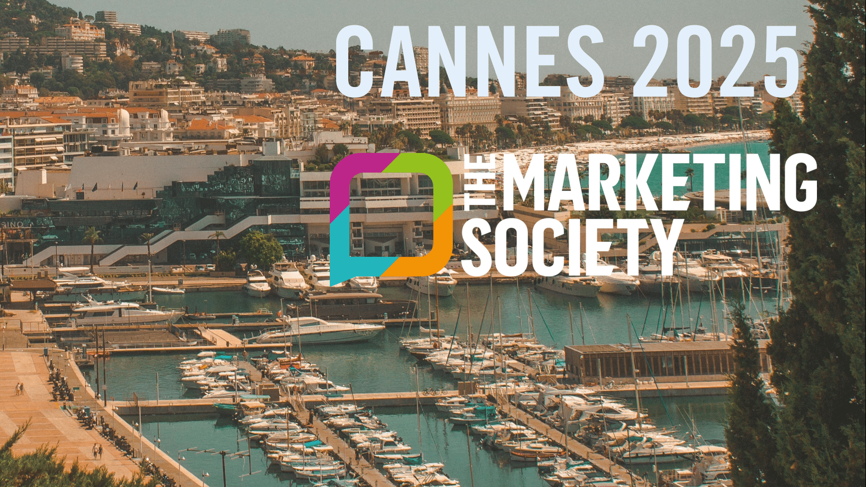 The Marketing Society at Cannes 2025