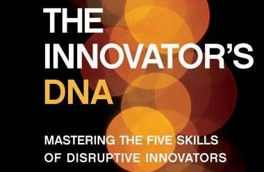 The Innovator’s DNA | The Marketing Society