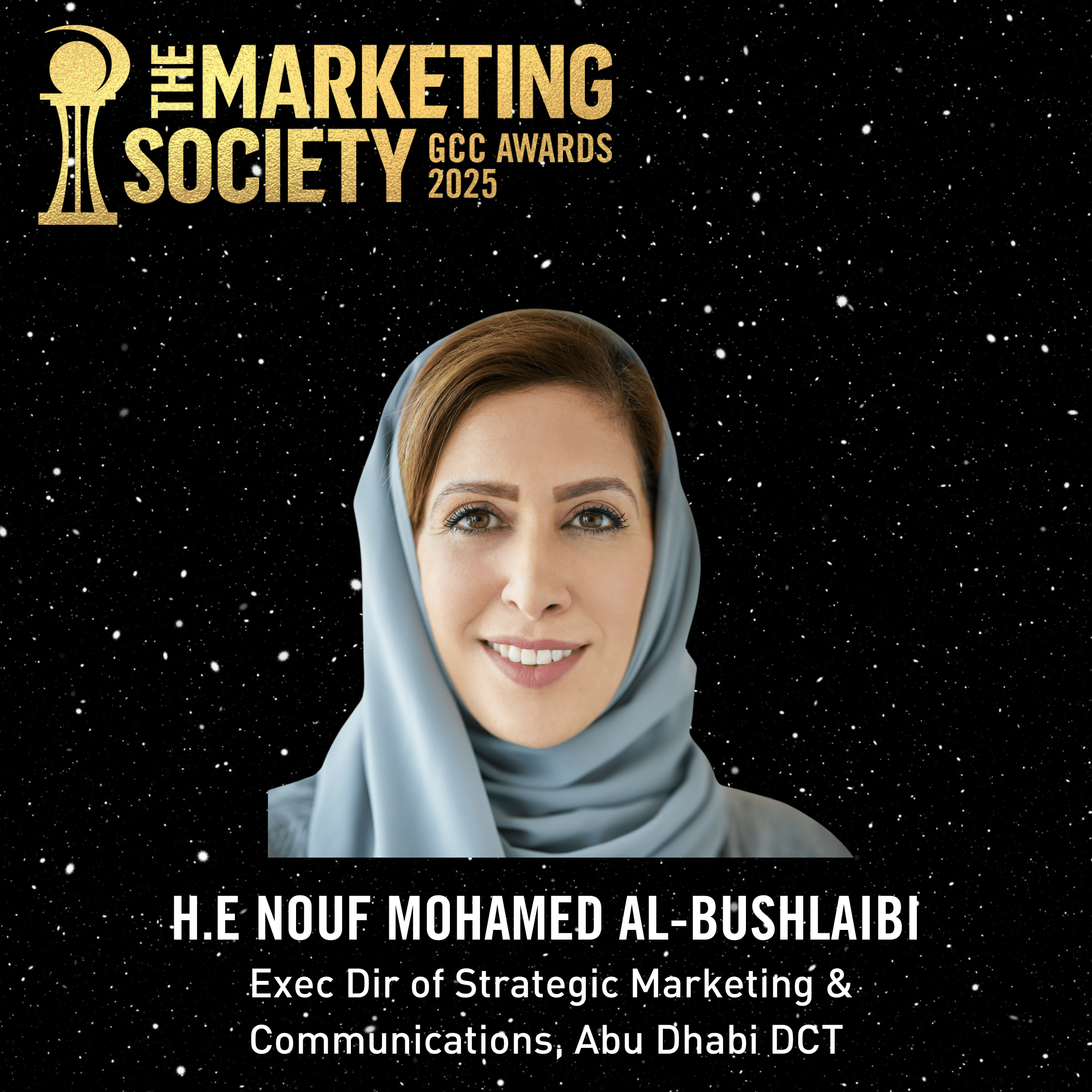 H.E NOUF MOHAMED AL-BUSHLAIB The Marketing Society GCC Awards Judge